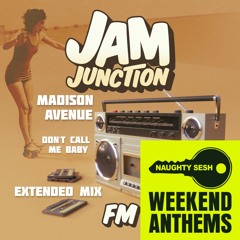 Track Junction Tuesday - 16th March 2021 - Madison Avenue "Don't Call Me Baby"