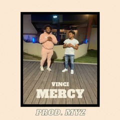 Mercy (prod. Myz)