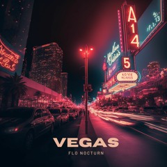 Flo Nocturn - Vegas