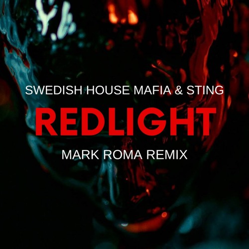 Swedish House Mafia & Sting - Redlight (Mark Roma Remix) [FREE DOWNLOAD]