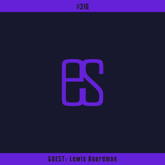 ES316 with Lewis Boardman