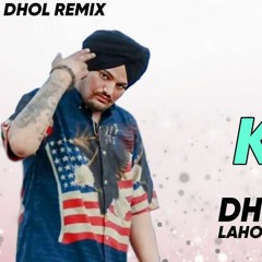 kabza Sidhu Moose Wala Dhol Remix Dj Lakhan by Lahoria Production .mp3