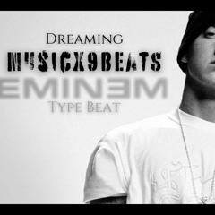 Dreaming - [Eminem Type Beat]