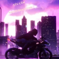 Xúc Cảm-Naro ft DannyCow