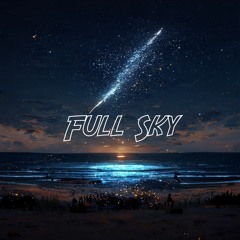 FrankSa - Full Sky (My ReMix)