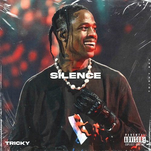 Travis Scott x Eestbound Type Beat ~ "Silence" (prod.Tricky-Boy)