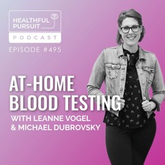 At-Home Blood Testing with Michael Dubrovsky {SiPhox Health}