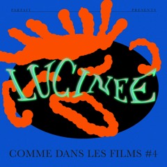 COMME DANS LES FILMS #4 : LUCINEE (Hard Candy Mix)