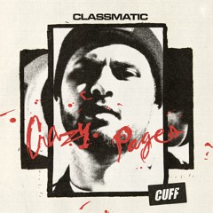 CUFF118: Classmatic X Amine Edge & DANCE - Love (Original Mix) [CUFF]