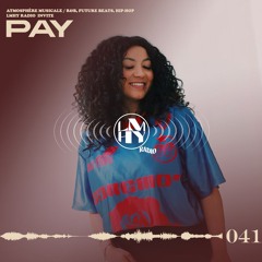 LMHY Radio #041 | PAY (R&B, Future Beats, Hip-Hop)