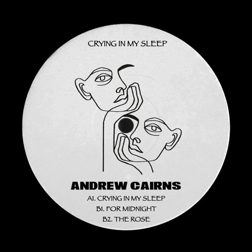 Andrew Cairns - Crying In My Sleep