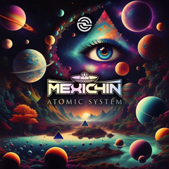 Mexic4in - Atomic System [OUT NOW on Divinity Records]
