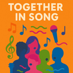 Belonging and Beyond - Together in Song