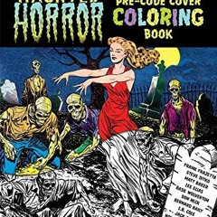 VIEW KINDLE 💝 Haunted Horror Pre-Code Cover Coloring Book Volume 1 (Chilling Archive