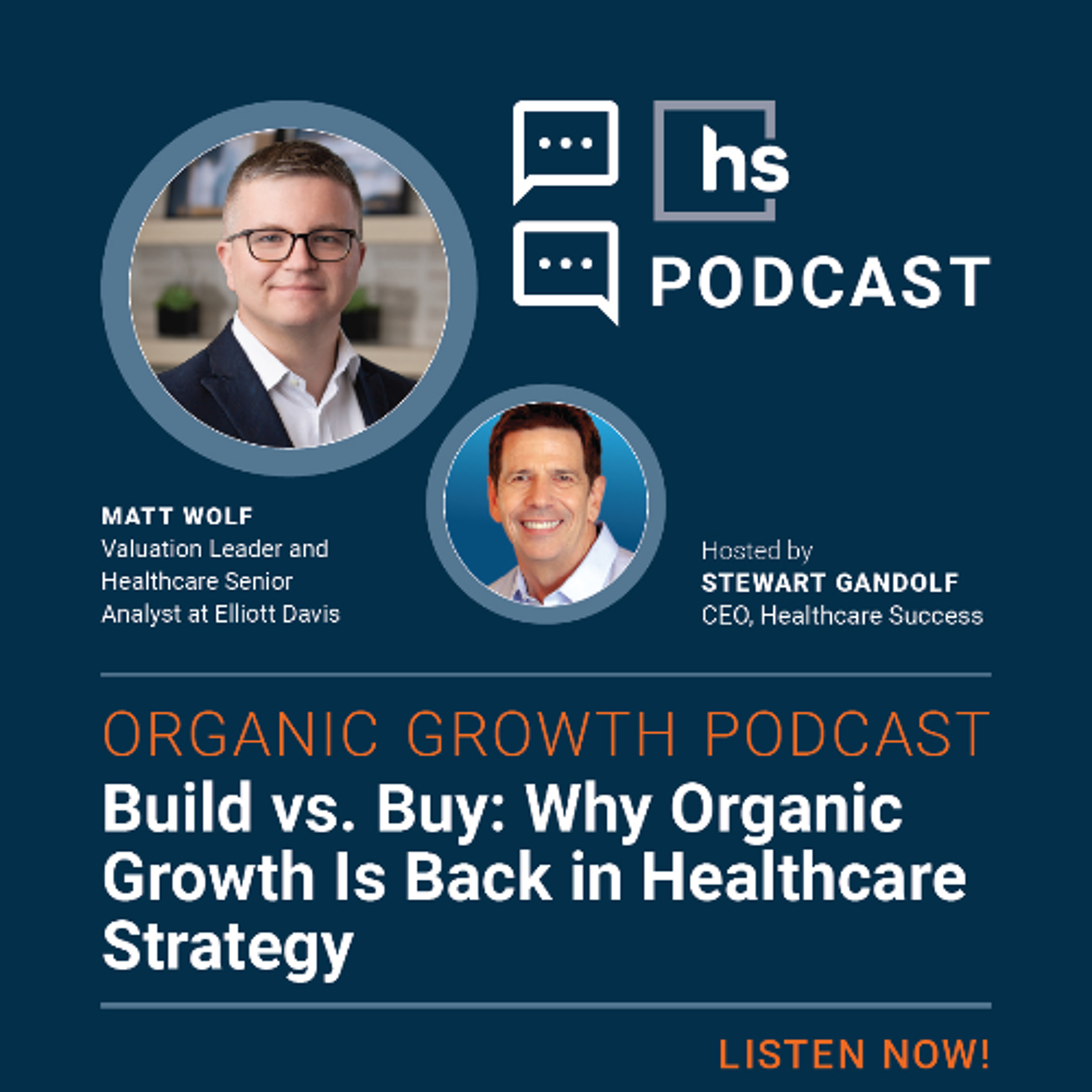 Organic Growth Podcast: Build vs. Buy: Why Organic Growth Is Back in Healthcare Strategy episode artwork