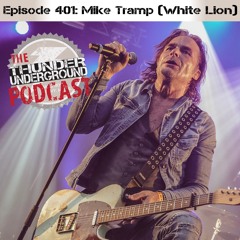 Episode 401 - Mike Tramp (White Lion)