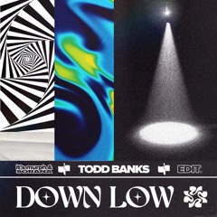 it's murph & Sorana - Down Low (Todd Banks Edit) [FREE DL]