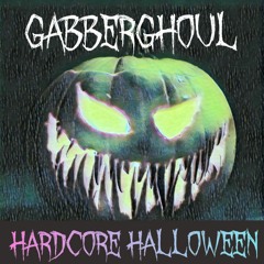 Hardcore Halloween-- mix by GabberGhoul