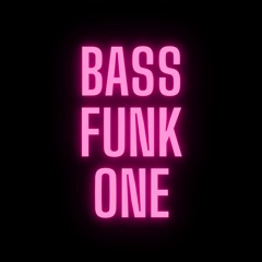 BASS FUNK ONE
