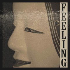 Feeling