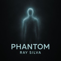 Ray Silva-Phantom (Original Mix) (MT)-2025