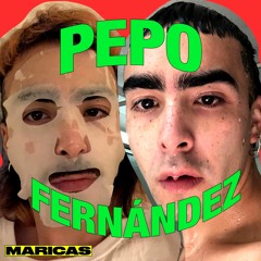 MARICAS - Pepo Fernandez