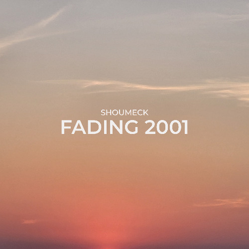 Fading 2001 (Extended Mix)