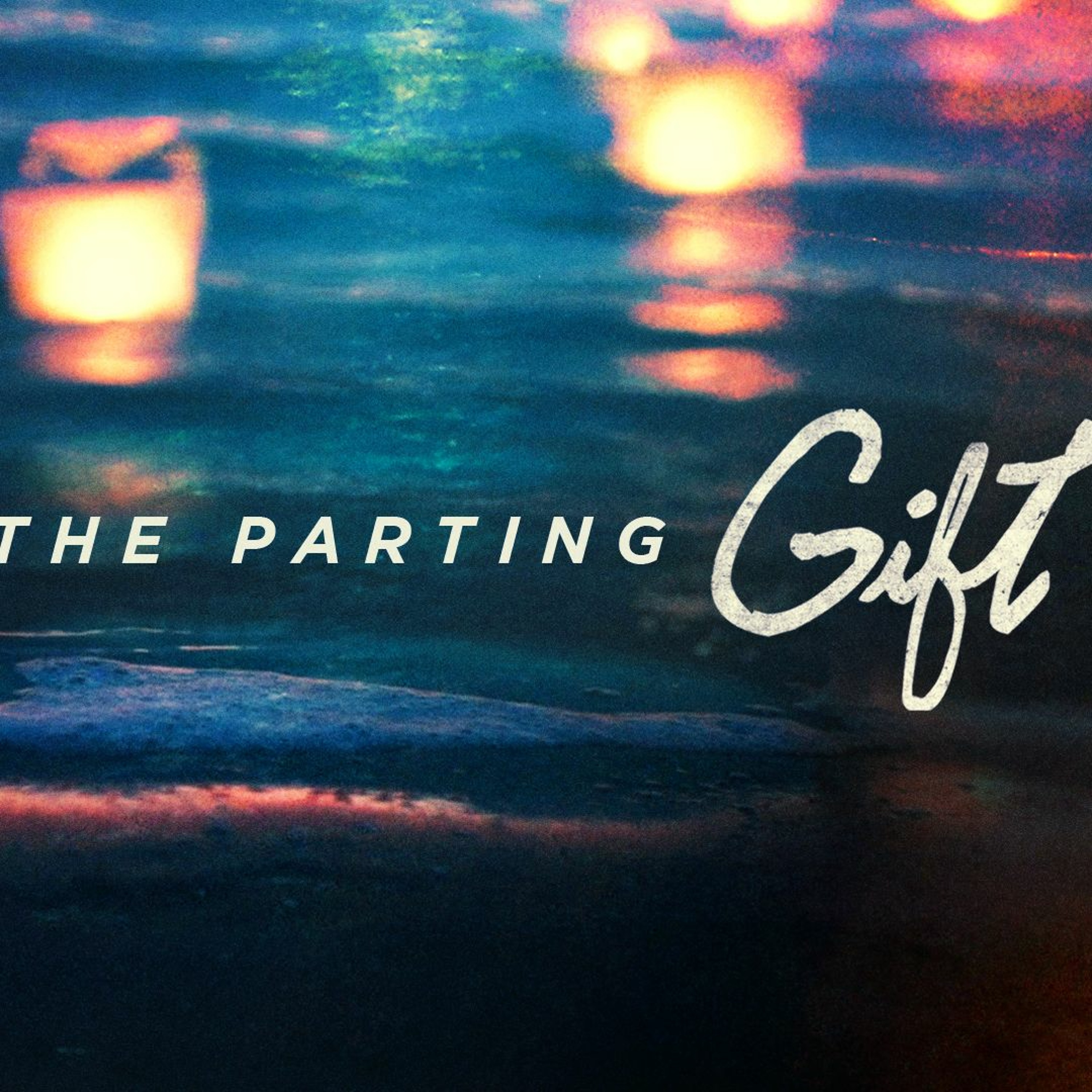 THE PARTING GIFT - 6-the Gift Of Peace (21 September 2014)