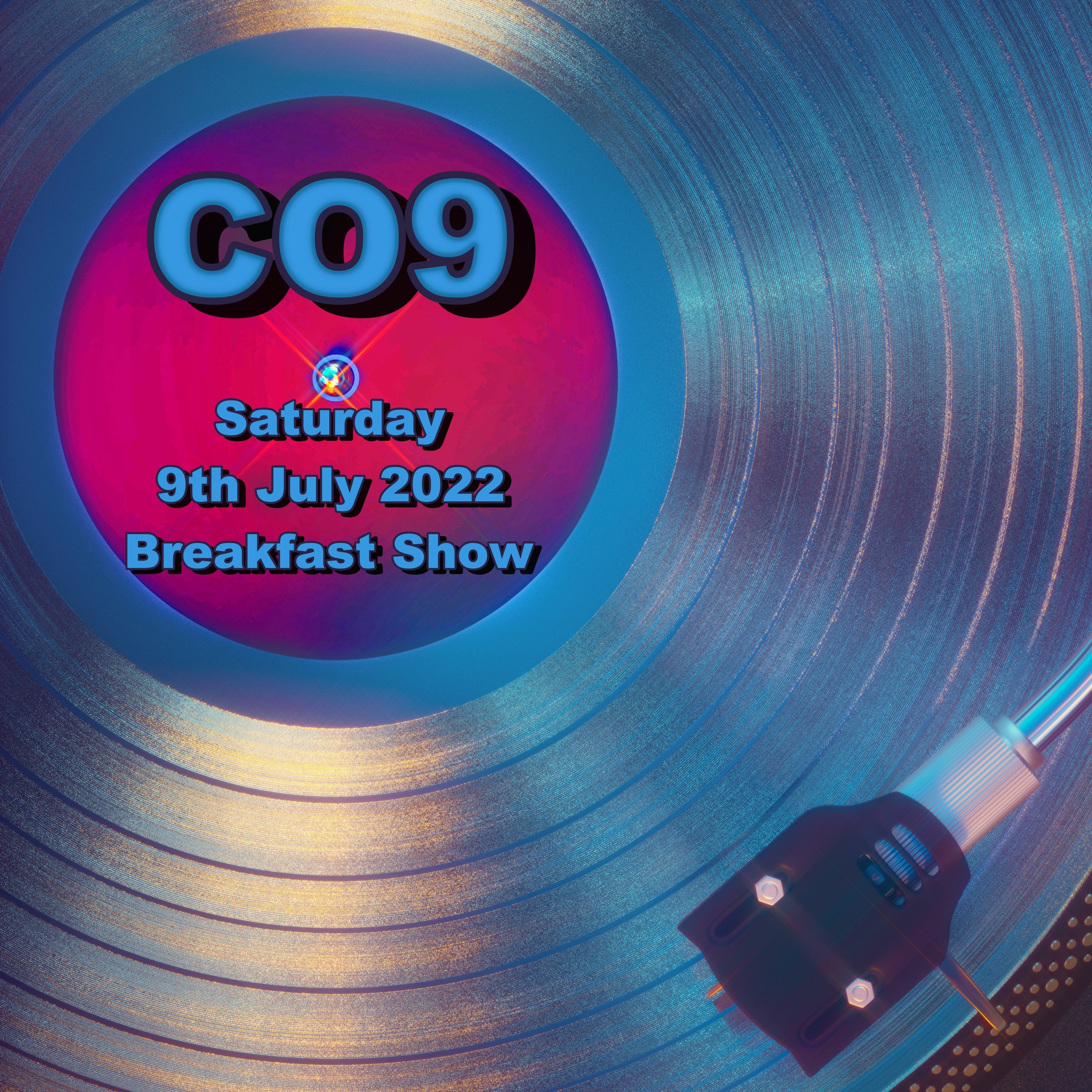 Satrday 9th July 2022 Breakfast Show episode artwork
