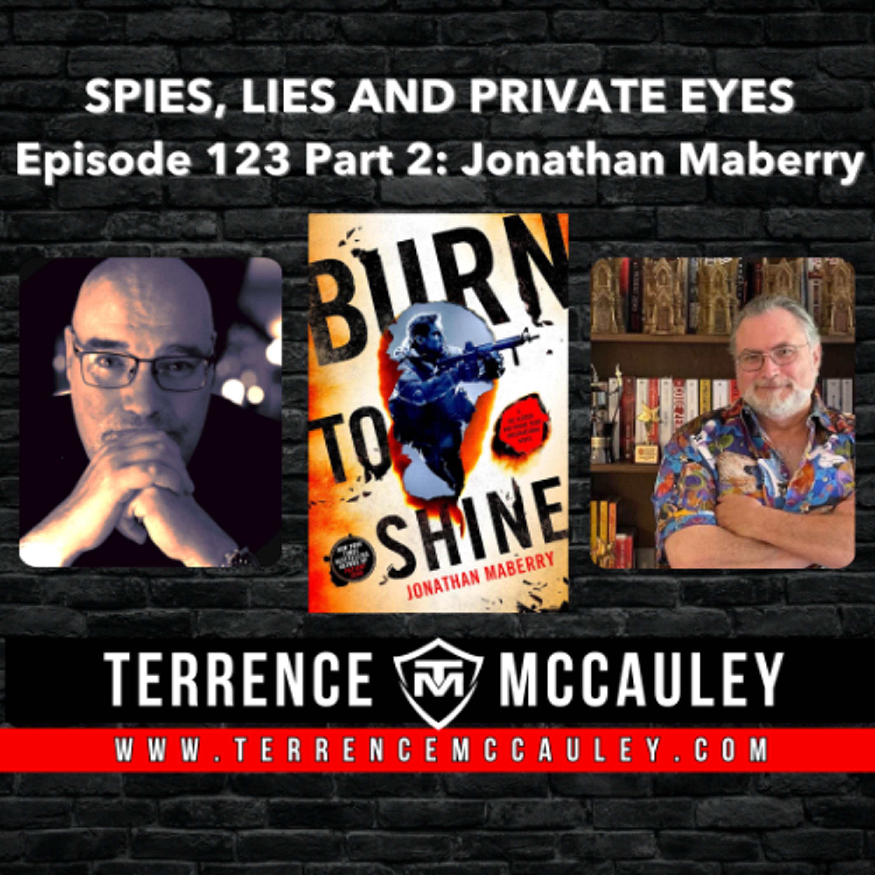cover of episode Jonathan Maberry Part 2: Gray hats and moral conflicts in real life, westerns, zombie books & BURN TO SHINE