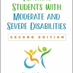 [READ]⚡PDF✔ Teaching Students with Moderate and Severe Disabilities