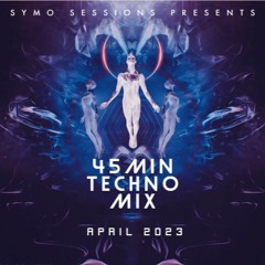 45min Techno Mix - April 2023 #005