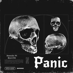 panic ft born’04 prod. undermenace