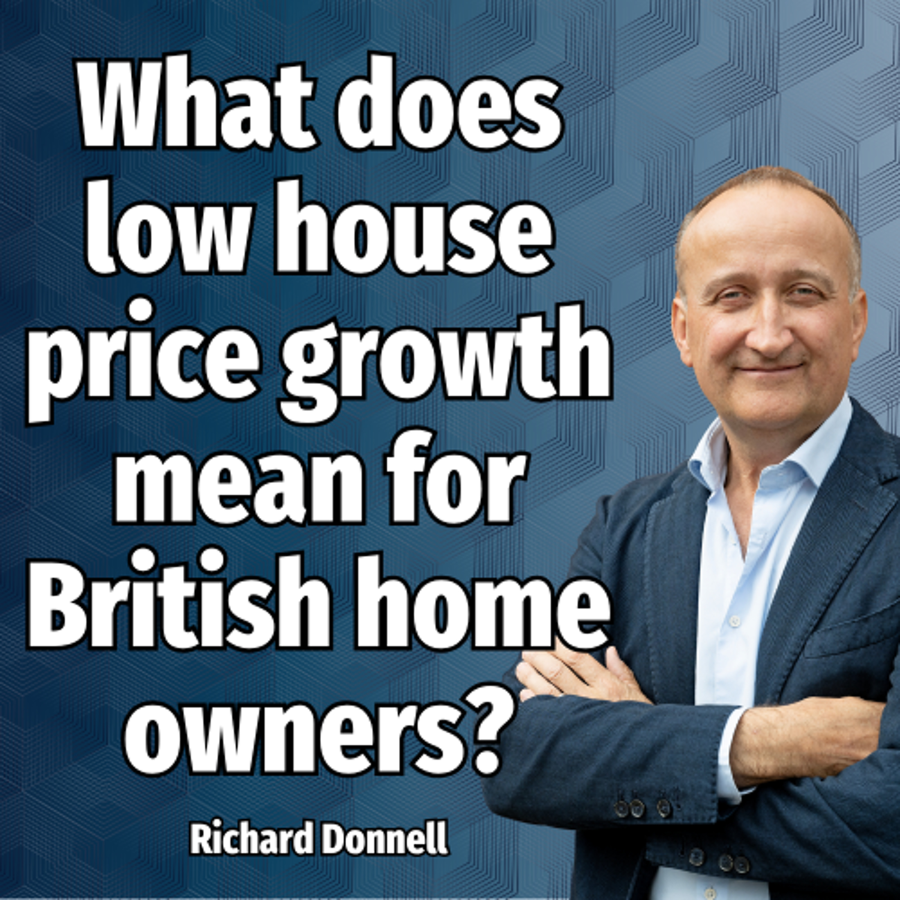 What does low house price growth mean for British home owners? - Ep. 2395 episode artwork