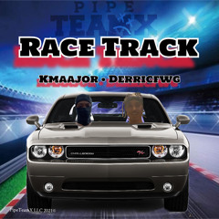 Race Track ft DerricFWG