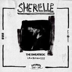 Sherelle - The Sweatbox Mix: Lenzman