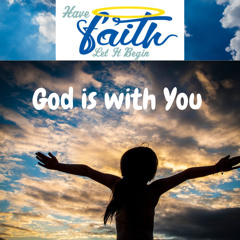 God is with you