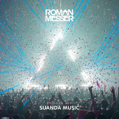 Roman Messer - Suanda Music 290 (17-08-2021) [Special #138]