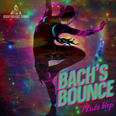 BACH'S BOUNCE - 'Pluto Hop' feat. Terrence Howard (The Tartarian Frequencies Mix)