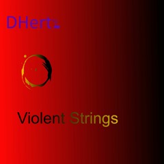 Violent Strings