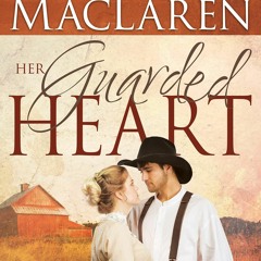 free read Her Guarded Heart (Volume 3) (Hearts of Honor)