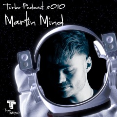 Martin Mind - TeamTURBO Podcast #010