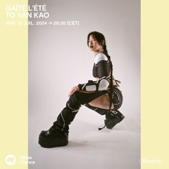 Gaîté L'Été : To Van Kao - 12 Juillet 2024