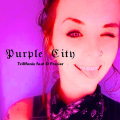Purple City feat. DFrazier & Raven (Original) [WIP]
