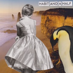 Habit and a Half