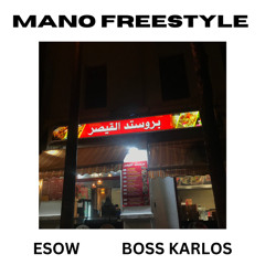 Mano Freestyle (feat. Boss Karlos)