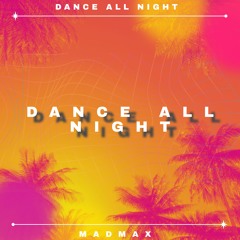 Dance All Night