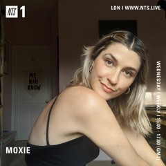 Moxie on NTS Radio: Home Broadcast 19 (12.08.20)
