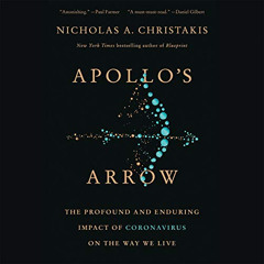 [Read] EBOOK 📋 Apollo's Arrow: The Profound and Enduring Impact of Coronavirus on th