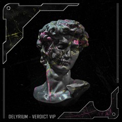 Delyrium - Verdict VIP